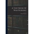 A Text Book Of War Nursing
