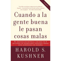 Cuando a la Gente Buena Le Pasan Cosas Malas / When Bad Things Happen to Good People