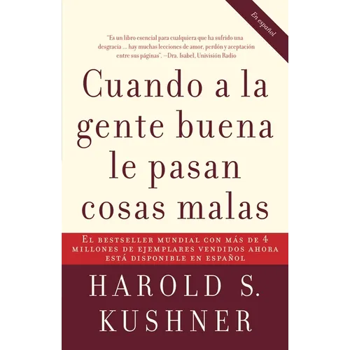 Cuando a la Gente Buena Le Pasan Cosas Malas / When Bad Things Happen to Good People