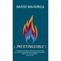 ¡Inextinguible!