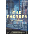 The Factory