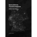 Speculations Transformations