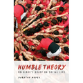 Humble Theory: Folklore's Grasp on Social Life