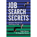 Job Search Secrets: Master the Art of Getting a Job