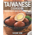 Taiwanese Cookbook: Book 1, for Beginners Made Easy Step by Step