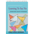 Learning to Say No: Establishing Healthy Boundaries
