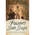 A Passover Seder Script for Christian Latter-Day Saint Families