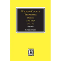 Wilson County, Tennessee Deed Books, 1793-1829. Vol. #1