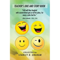 Teacher's Joke and Story Book: Collected by Stanley B. Graham