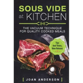 Sous Vide at Kitchen: The vacuum Technique for quality cooked Meals, tips and tricks, new release