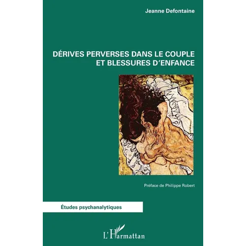 Derives perverses dans le couple et blessures d'enfance