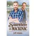 Somewhere on Mackinac