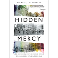 Hidden Mercy: AIDS, Catholics, and the Untold Stories of Compassion in the Face of Fear