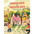 Chasing Bats and Tracking Rats: Urban Ecology, Community Science, and How We Share Our Cities