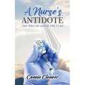 A Nurse's Antidote: The Will of God is the Cure