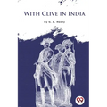 With Clive in India