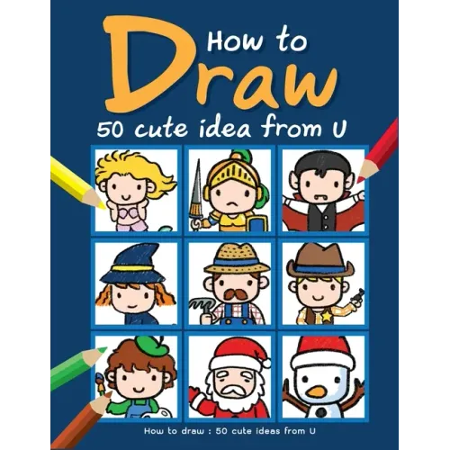 How to draw: 50 cute ideas from U: Book How to Draw cartoon for Kids with Step by Step Guide 50 cute ideas from U