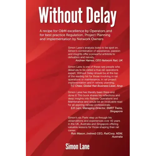 Without Delay: A recipe for safety, operations and maintenance excellence