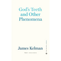 God's Teeth and Other Phenomena