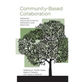 Community-Based Collaboration: Bridging Socio-Ecological Research and Practice