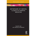 Metaphors of Mental Illness in Graphic Medicine