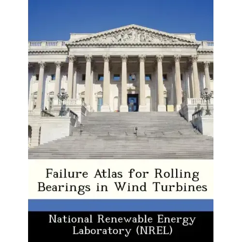 Failure Atlas for Rolling Bearings in Wind Turbines