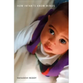 How Infants Know Minds