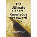 The Ultimate General Knowledge Crossword Book