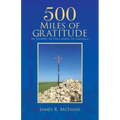 500 Miles of Gratitude: My Journey on the Camino de Santiago