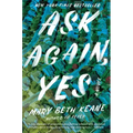 Ask Again, Yes