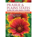 Prairie & Plains States Getting Started Garden Guide: Grow the Best Flowers, Shrubs, Trees, Vines & Groundcovers