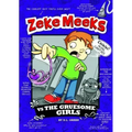 Zeke Meeks Vs the Gruesome Girls