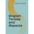 English Tenses and Aspects
