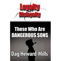 Those Who Are Dangerous Sons