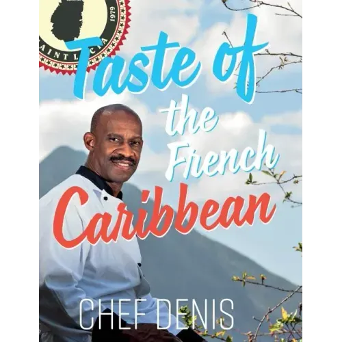 Taste of the French Caribbean