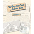 The Forty Niners Chorus: A Sentimental Journey