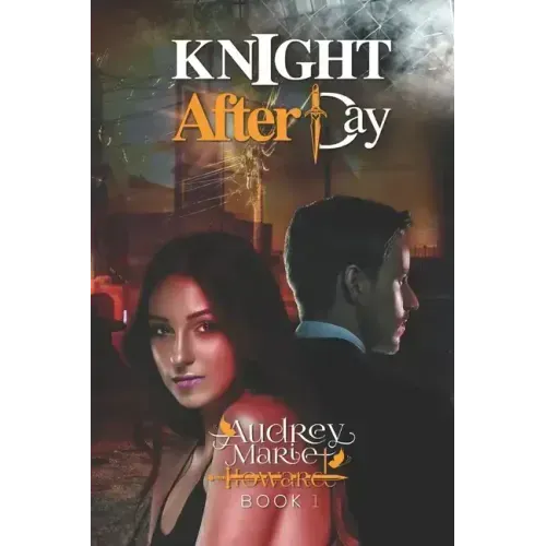 Knight After Day: Knight and Day Book 1