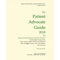 Patient Advocate Guide 2018: How to get good care in a nursing home and save assets.