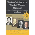 The Lord's Priesthood Word of Wisdom Standard: A History of Obedience, Sin, and Imposition