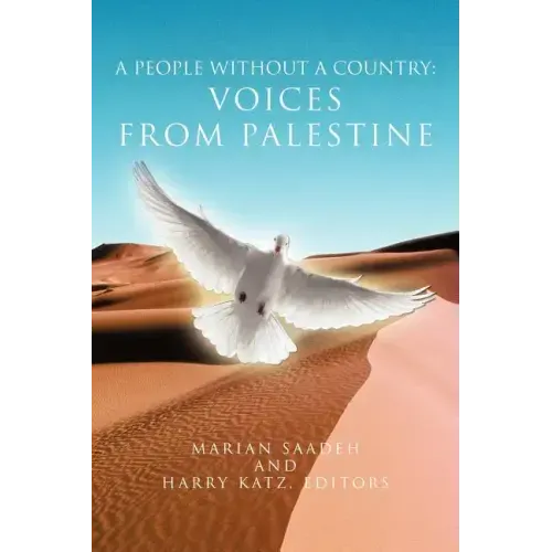 A People Without a Country: Voices from Palestine