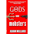 Gods and Mobsters