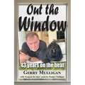 Out the Window: 43 years on the beat