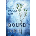 Bound in Ice