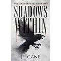 Shadows Within