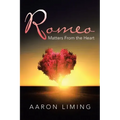 Romeo: Matters from the Heart