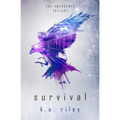 Survival: A Young Adult Dystopian Novel
