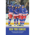 Overview of the New York Rangers: What Kind of New York Rangers Knowledge Do You Have?