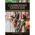 Cambodian Genocide: The Essential Reference Guide