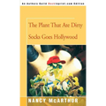 The Plant That Ate Dirty Socks Goes Hollywood