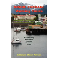 Inside Passage Walking Tours: Exploring Ketchikan, Juneau, Skagway and Sitka